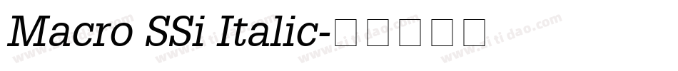 Macro SSi Italic字体转换